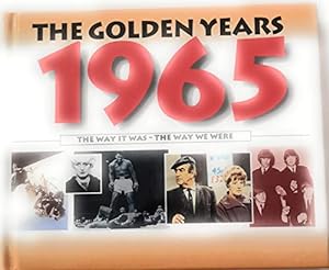 Immagine del venditore per The Golden Years : 1965 venduto da WeBuyBooks