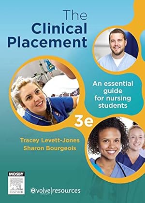 Bild des Verkufers fr The Clinical Placement: An Essential Guide for Nursing Students, 3e zum Verkauf von WeBuyBooks