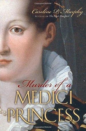 Seller image for Murder of a Medici Princess for sale by WeBuyBooks