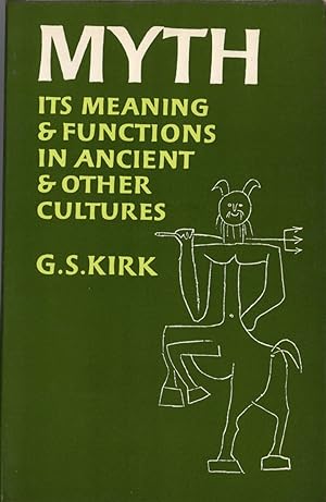 Seller image for Myth: Its Meaning and Functions in Ancient and Other Cultures (Sather Classical Lectures) for sale by Cider Creek Books