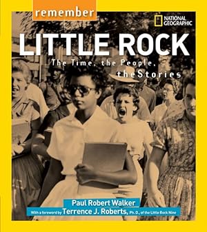 Immagine del venditore per Remember Little Rock : The Time, the People, the Stories venduto da GreatBookPrices
