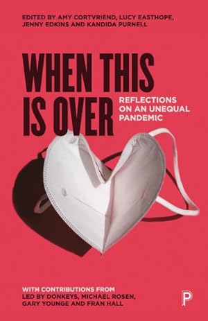 Imagen del vendedor de When This Is over : Reflections on an Unequal Pandemic a la venta por GreatBookPrices