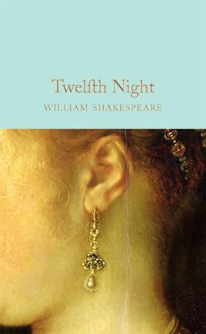 Imagen del vendedor de Twelfth Night : Or, What You Will a la venta por GreatBookPrices