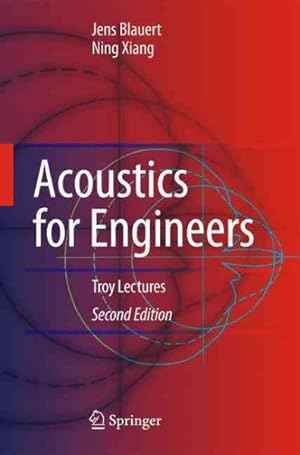 Immagine del venditore per Acoustics for Engineers : Troy Lectures venduto da GreatBookPrices