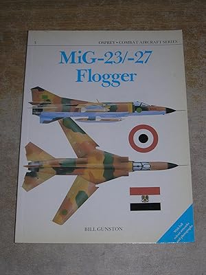 Immagine del venditore per Mig 23/27 Flogger (Combat Aircraft Series) venduto da Neo Books