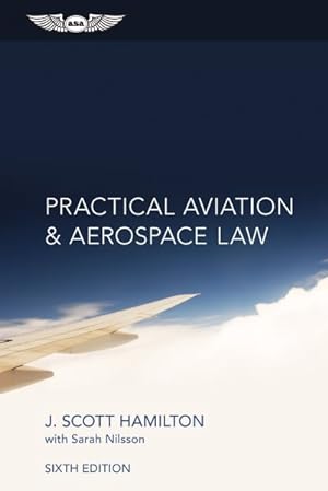 Imagen del vendedor de Practical Aviation & Aerospace Law a la venta por GreatBookPrices