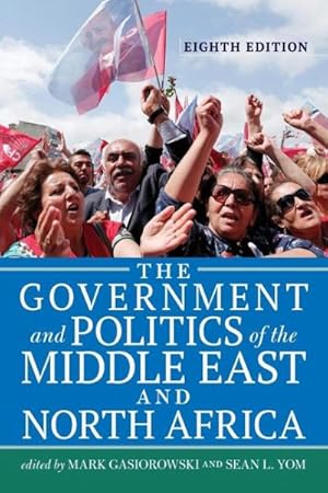 Immagine del venditore per Government and Politics of the Middle East and North Africa venduto da GreatBookPrices