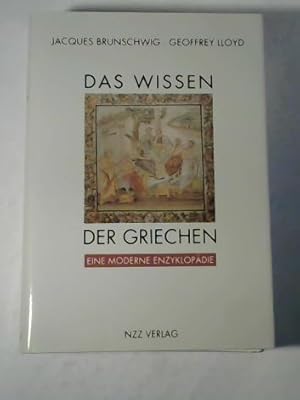 Imagen del vendedor de Das Wissen der Griechen. Eine moderne Enzyklopdie a la venta por Celler Versandantiquariat