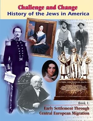 Seller image for History of the Jews in America : Early Settlement Through Central European Migration for sale by GreatBookPricesUK
