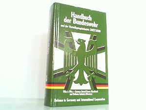 Seller image for Handbuch der Bundeswehr und der Verteidigungsindustrie. 2007 / 2008. for sale by Antiquariat Ehbrecht - Preis inkl. MwSt.
