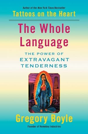 Seller image for Whole Language : The Power of Extravagant Tenderness for sale by GreatBookPrices