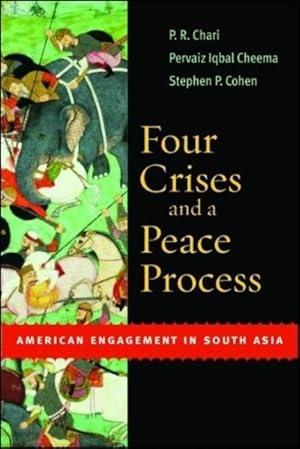Immagine del venditore per Four Crises and a Peace Process : American Engagement in South Asia venduto da GreatBookPricesUK