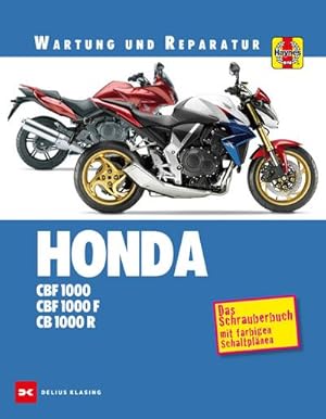 Seller image for Honda CBF 1000 / CB 1000 R for sale by Rheinberg-Buch Andreas Meier eK