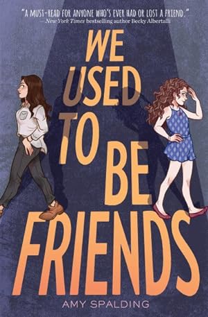 Imagen del vendedor de We Used to Be Friends a la venta por GreatBookPrices