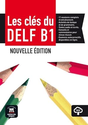 Seller image for Les cles du DELF B1 Nouvelle edition : Livre de l'eleve + audio download for sale by AHA-BUCH GmbH