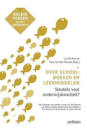 Seller image for Over schoolboeken en leermiddelen: sleutels voor onderwijskwaliteit? for sale by WeBuyBooks