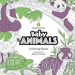 Imagen del vendedor de Baby Animals : A Smithsonian Coloring Book a la venta por GreatBookPrices