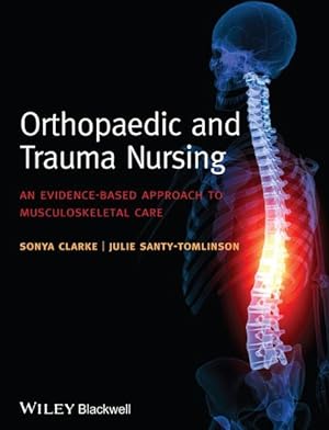 Seller image for Orthopaedic and Trauma Nursing - An Evidence-based Approach to Musculoskeletal Care for sale by Studibuch