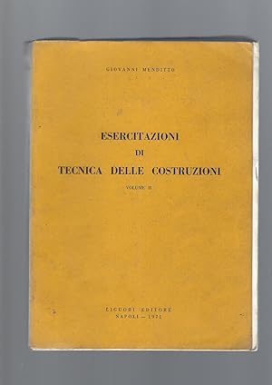 ESERCITAZIONI DI TECNICA DELLE COSTRUZIONI , vol. II