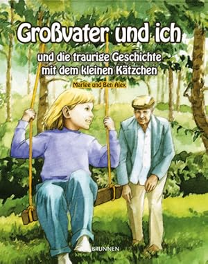 Seller image for Grossvater und ich: Und die traurige Geschichte mit dem kleinen Ktzchen for sale by Studibuch