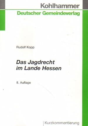 Bild des Verkufers fr Das Jagdrecht im Lande Hessen. zum Verkauf von Versandantiquariat Boller