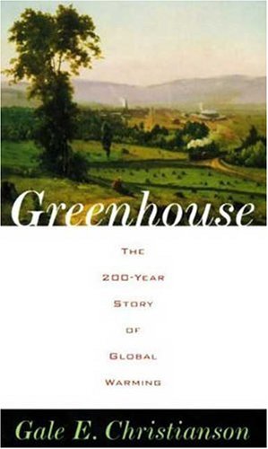 Seller image for Greenhouse: The 200-Year Story of Global Warming for sale by WeBuyBooks