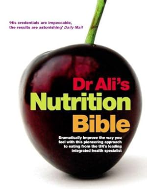 Immagine del venditore per Dr Ali's Nutrition Bible venduto da WeBuyBooks