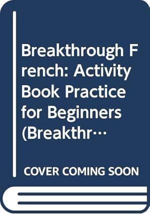 Bild des Verkufers fr Activity Book Practice for Beginners (Breakthrough Language S.) zum Verkauf von WeBuyBooks