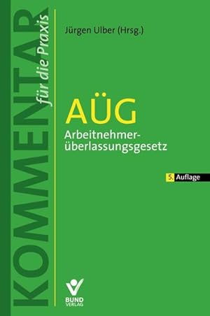 Immagine del venditore per AG: Arbeitnehmerberlassungsgesetz - Kommentar fr die Praxis (Kommentar fr die Praxis) venduto da Studibuch