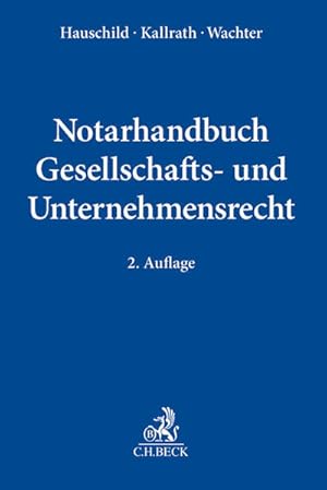 Imagen del vendedor de Notarhandbuch Gesellschafts- und Unternehmensrecht a la venta por Studibuch