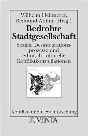 Image du vendeur pour Bedrohte Stadtgesellschaft (Konflikt- und Gewaltforschung) mis en vente par Studibuch