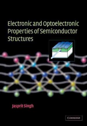 Immagine del venditore per Electronic and Optoelectronic Properties of Semiconductor Structures venduto da GreatBookPrices