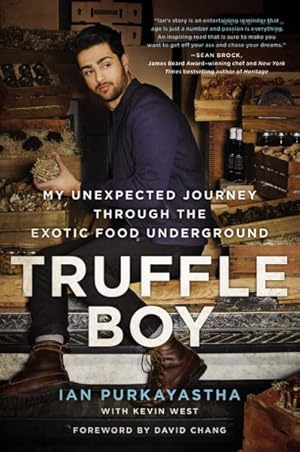 Immagine del venditore per Truffle Boy : My Unexpected Journey Through the Exotic Food Underground venduto da GreatBookPrices