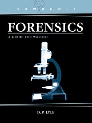 Imagen del vendedor de Forensics : A Guide for Writers a la venta por GreatBookPrices