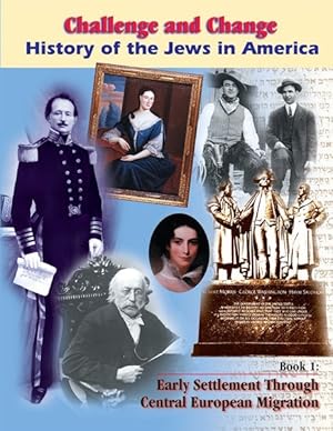 Seller image for History of the Jews in America : Early Settlement Through Central European Migration for sale by GreatBookPrices