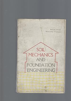 SOIL MECHANICS AND FOUNDATION ENGINEERING