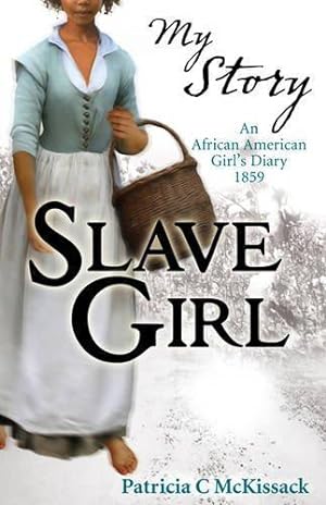 Bild des Verkufers fr Slave Girl (My Story) zum Verkauf von WeBuyBooks