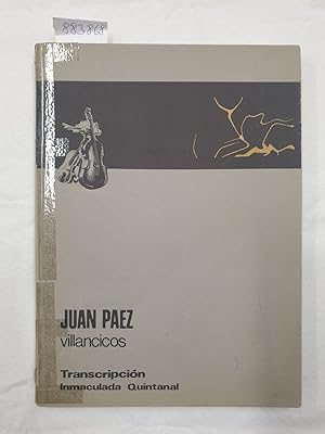 Juan Paez : Villancicos : (von Raul Alvarellos signiert) : Transcripción y comentarios Immaculada...