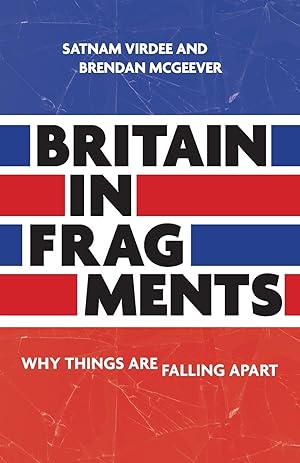 Bild des Verkufers fr Britain in Fragments: Why Things Are Falling Apart zum Verkauf von moluna