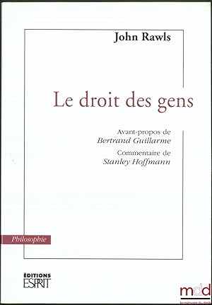 Seller image for LE DROIT DES GENS, Avant-propos de Bertrand Guillaume, Commentaire de Stanley Hoffmann, coll. Philosophie for sale by La Memoire du Droit