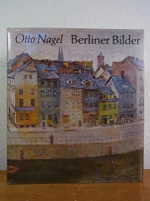 Seller image for Otto Nagel. Berliner Bilder for sale by Antiquariat Weber