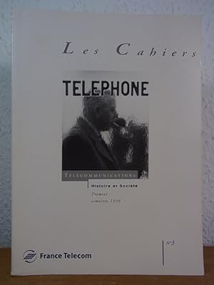 Image du vendeur pour Les Cahier - Tlcommunications, Histoire et Socit. Numro 3, premier semestre 1996 mis en vente par Antiquariat Weber