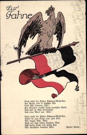 Ansichtskarte / Postkarte Gedicht Zur Fahne, Stolz weht die Fahne Schwarz-Weiß-Rot, Adler mit Krone