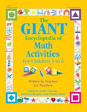 Imagen del vendedor de Giant Encyclopedia of Math Activities : For Children 3 to 6 a la venta por GreatBookPrices
