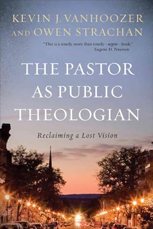 Seller image for Pastor as Public Theologian : Reclaiming a Lost Vision for sale by GreatBookPrices