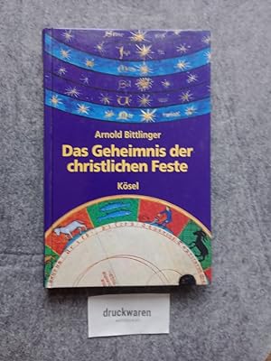 Das Geheimnis der christlichen Feste : astrologische und tiefenpsychologische Zugänge.