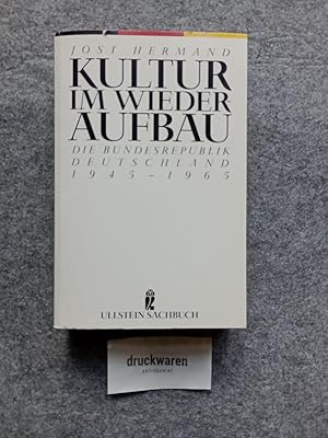 Bild des Verkufers fr Kultur im Wiederaufbau : die Bundesrepublik Deutschland 1945 - 1965. Ullstein Nr. 34551 : Ullstein-Sachbuch. zum Verkauf von Druckwaren Antiquariat