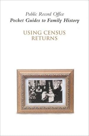 Bild des Verkufers fr Using Census Returns (Pocket Guides to Family History) zum Verkauf von WeBuyBooks