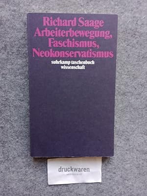 Bild des Verkufers fr Arbeiterbewegung, Faschismus, Neokonservatismus. Suhrkamp-Taschenbuch Wissenschaft 689. zum Verkauf von Druckwaren Antiquariat