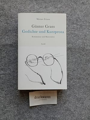 Günter Grass - Gedichte und Kurzprosa : Kommentar und Materialien. Steidl-Taschenbuch 245.